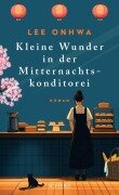 Cover-Bild zum Titel 'Kleine Wunder in der Mitternachtskonditorei' von 'Lee Onhwa'