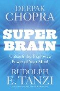 Super Brain - Deepak Chopra, Rudolph E. Tanzi