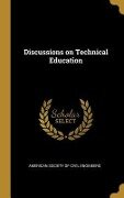Discussions on Technical Education - American Society of Civil Engineers