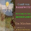 Gerdt von Bassewitz: Peterchens Mondfahrt - Gerdt Von Bassewitz