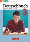 Deutschbuch - Differenzierende Ausgabe Band 3: 7. Schuljahr - Baden-Württemberg - Schülerbuch - Carolin Bublinski, Carmen Collini, Dorothea Fogt, Agnes Fulde, Andreas Glas