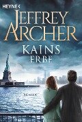 Kains Erbe - Jeffrey Archer