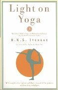 Light on Yoga - B K S Iyengar