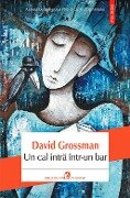Un cal intra într-un bar - David Grossman