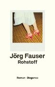 Rohstoff - Jörg Fauser