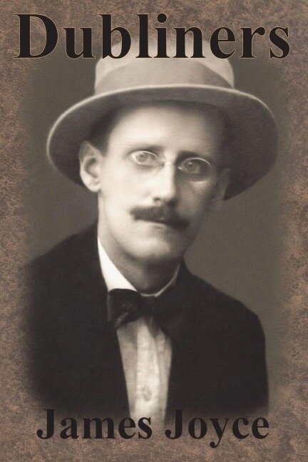Dubliners - James Joyce