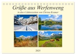 Grüße aus Werfenweng (Tischkalender 2025 DIN A5 quer), CALVENDO Monatskalender - Christa Kramer