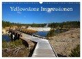 Yellowstone Impressionen (Wandkalender 2025 DIN A3 quer), CALVENDO Monatskalender - U. Gernhoefer