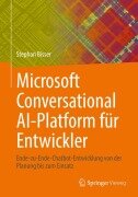 Cover-Bild zum Titel 'Microsoft Conversational AI-Platform für Entwickler' von 'Stephan Bisser'