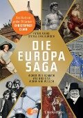 Die Europasaga - Peter Arens, Stefan Brauburger