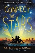 Connect the Stars - Marisa De Los Santos, David Teague