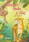 Razzgo, Indo y Zaz - Jairo Aníbal Niño