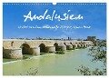 Andalusien, historische Bauwerke, weiße Dörfer, blaues Meer (Wandkalender 2024 DIN A3 quer), CALVENDO Monatskalender - Herbert Böck
