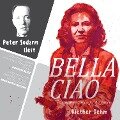 Bella Ciao - Diether Dehm, Michael Letz