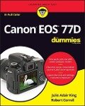 Canon EOS 77D For Dummies - Julie Adair (Indianapolis, Indiana) King