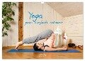 Yoga - ganz einfach zuhause (Wandkalender 2024 DIN A3 quer), CALVENDO Monatskalender - Markus Gann (Magann)