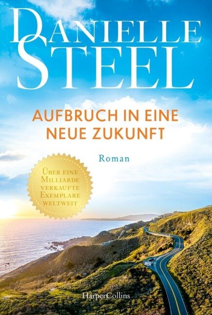 Aufbruch in eine neue Zukunft - Danielle Steel