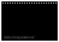 Bastel-Geburtstagskalender schwarz / Geburtstagskalender (Tischkalender 2024 DIN A5 quer), CALVENDO Monatskalender - Kreativ Ist Gut