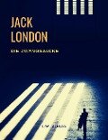 Die Zwangsjacke - Jack London