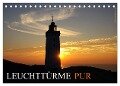 Leuchttürme PUR (Tischkalender 2024 DIN A5 quer), CALVENDO Monatskalender - Werner Prescher