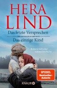 Das letzte Versprechen + Das einzige Kind - Hera Lind