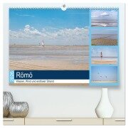 Römö - Wasser, Wind und endloser Strand (hochwertiger Premium Wandkalender 2026 DIN A2 quer), Kunstdruck in Hochglanz - Sonja Teßen
