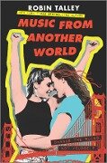 Cover-Bild zum Titel 'Music from Another World' von 'Robin Talley'