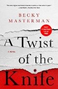 A Twist of the Knife 9-Chapter Sampler - Becky Masterman