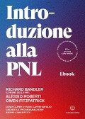 Introduzione alla PNL - Richard Bandler, Owen Fitzpatrick, Alessio Roberti