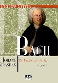 Johann Sebastian Bach. Eine Biografie in zwei Bänden. Band 2 - Philipp Spitta