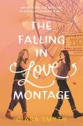 Cover-Bild zum Titel 'The Falling in Love Montage' von 'Ciara Smyth'
