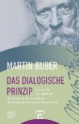 Das dialogische Prinzip - Martin Buber
