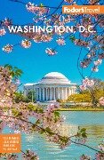 Fodor's Washington, D.C. - FodorâEUR(TM)s Travel Guides
