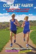 Cover-Bild zum Titel 'Older Yet Faster' von 'Keith Bateman, Heidi Jones'