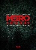 Metro 2033. Band 1 (Splitter Diamant Vorzugsausgabe) - Dmitry Glukhovsky, Peter Nuyten