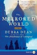 Mirrored World LP, The - Debra Dean