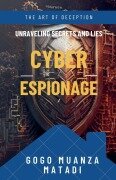 Cover-Bild zum Titel 'Cyber Espionage' von 'Gogo Muanza Matadi'