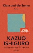 Klara und die Sonne - Kazuo Ishiguro