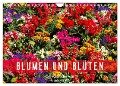 Blumen und Blüten (Wandkalender 2024 DIN A4 quer), CALVENDO Monatskalender - Uwe Kantz
