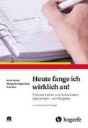 Cover-Bild zum Titel 'Heute fange ich wirklich an! + CD-ROM' von 'Anna Höcker, Fred Rist, Margarita Engberding'
