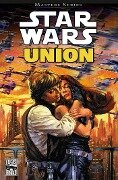 Star Wars Masters, Band 7 - Union - Die Hochzeit von Luke und Mara - Michael A. Stackpole