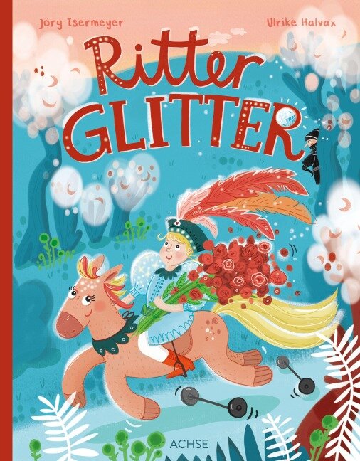 Ritter Glitter - Jörg Isermeyer