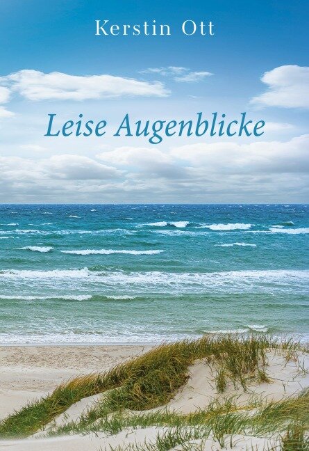 Leise Augenblicke - Kerstin Ott