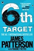 Cover-Bild zum Titel 'The 6th Target' von 'James Patterson, Maxine Paetro'
