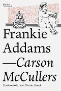Frankie Addams - Carson Mccullers