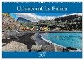 Urlaub auf La Palma (Wandkalender 2024 DIN A2 quer), CALVENDO Monatskalender - Klaus Eppele