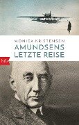 Amundsens letzte Reise - Monica Kristensen