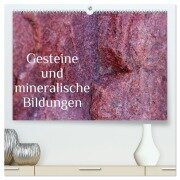 Gesteine und mineralische Bildungen (hochwertiger Premium Wandkalender 2026 DIN A2 quer), Kunstdruck in Hochglanz - Heike Hultsch