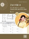 Ziel HSK 4. Schriftliche Übungen für Grammatik und Wortschatz - Teil 2 - Hefei Huang, Dieter Ziethen