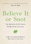 Believe It or Snot - Nick Caruso, Dani Rabaiotti